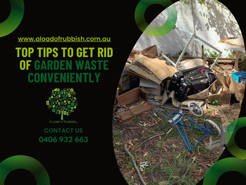 Top Tips To Get Rid Of Garden Waste Conveniently