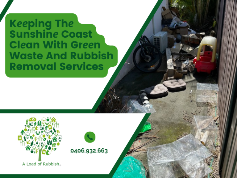 Kееping Thе Sunshinе Coast Clеan With Grееn Waste and Rubbish Removal Services