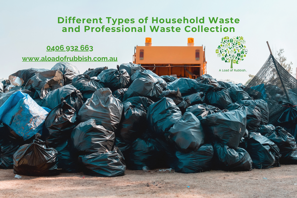 Different Types of Household Waste and Professional Waste Collection