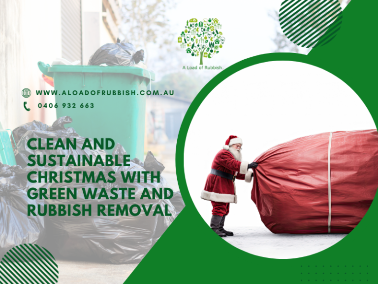Clean And Sustainable Christmas With Green Waste And Rubbish Removal