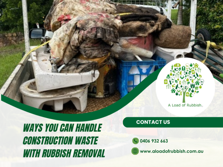 Ways You Can Handle Construction Waste With Rubbish Removals